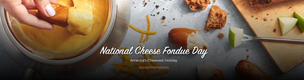 In America is 'National Cheese Fondue Day' al jaren een begrip en dit noemen ze dan heel erg toepasselijk 'America's Cheesiest day'. Wij gaan Nationale Kaasfondue dag vieren, jij ook?