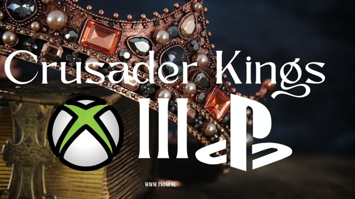 Herleef en herschrijf de geschiedenis op XboX en Playstation met Crusader Kings 3